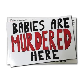 Babies Are Murdered Here | Tracts